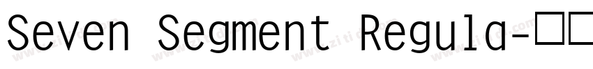 Seven Segment Regula字体转换